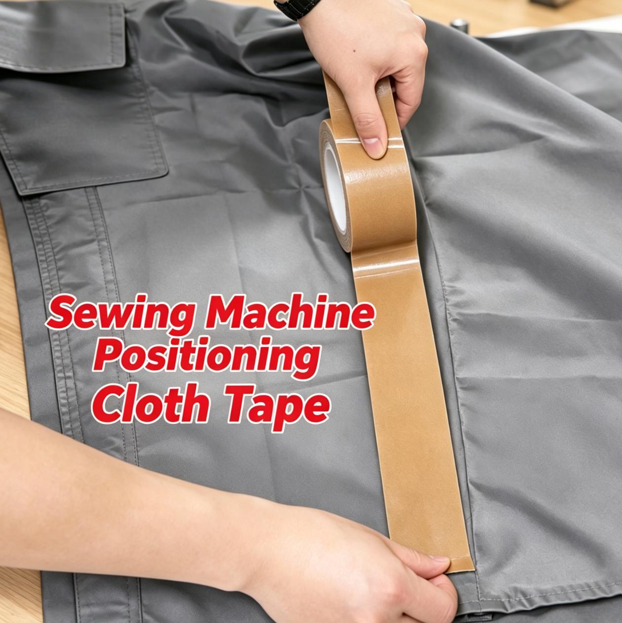 Sewing Machine Positioning Cloth Tape for Garment Sewing Sewing Machine Positioning Cloth Tape for Garment Sewing